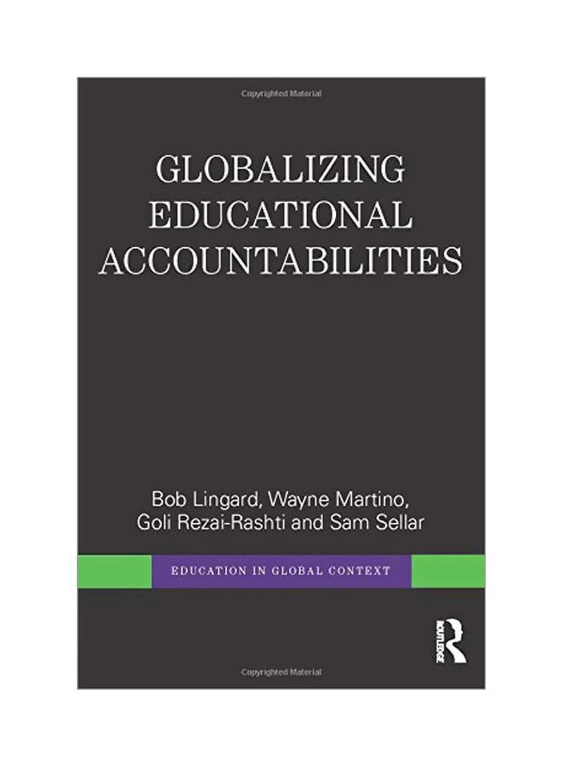 Globalizing Educational Accountabilities Paperback
