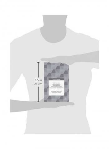 Networks Governance, Partnership Management And Coalitions Federation Paperback