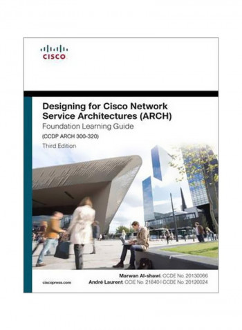 Designing For Cisco Network Service Architectures Foundation Learning Guide Hardcover English by Marwan Al-Shawi - 9 January 2017