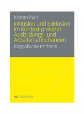 Inklusion Und Exklusion Im Kontext Prek Rer Ausbildungs- Und Arbeitsmarktchancen Paperback