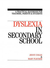 Dyslexia In The Secondary School Paperback English by Jenny Cogan