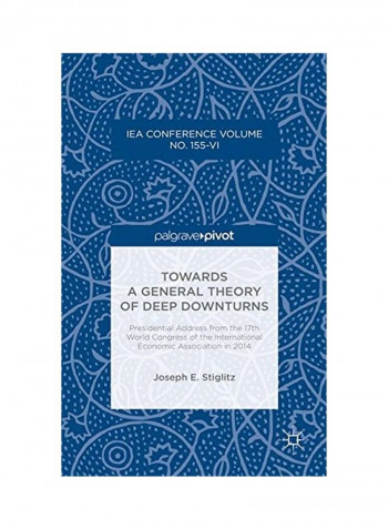 Towards A General Theory Of Deep Downturns Paperback