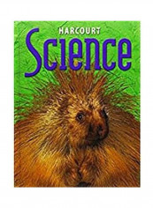 Harcourt Science: Student Edition Grade 3 2002 Hardcover English by Harcourt School Publishers
