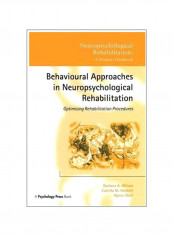 Behavioural Approaches In Neuropsychological Rehabilitation Paperback