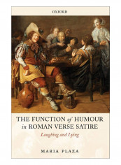 The Function Of Humour In Roman Verse Satire Paperback