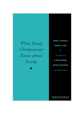 What Young Chimpanzees Know About Seeing Paperback