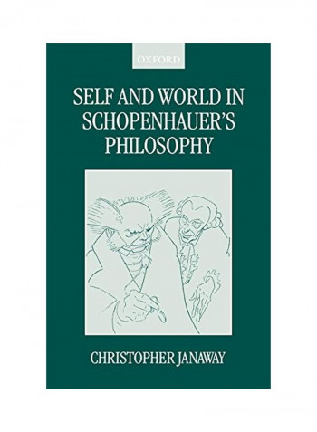 Self and World in Schopenhauer's Philosophy Paperback