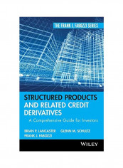 Structured Products and Related Credit Derivatives: A Comprehensive Guide for Investors Hardcover