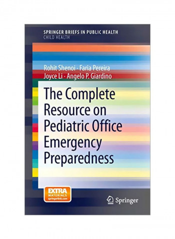 The Complete Resource On Pediatric Office Emergency Preparedness Paperback