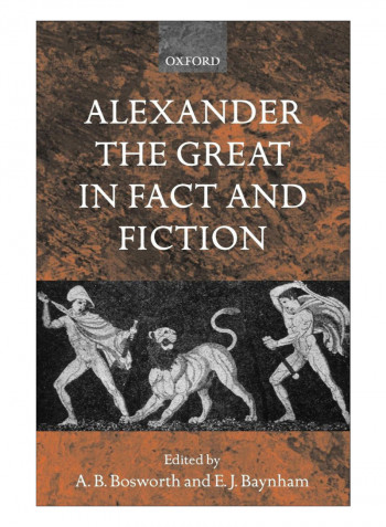 Alexander The Great In Fact And Fiction Paperback