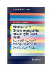 Minimization Of Climatic Vulnerabilities On Mini-hydro Power Plants Paperback 1