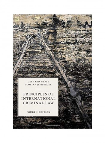 Principles Of International Criminal Law Paperback 4th Edition