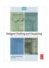 Designer Drafting And Visualizing For The Entertainment World Paperback