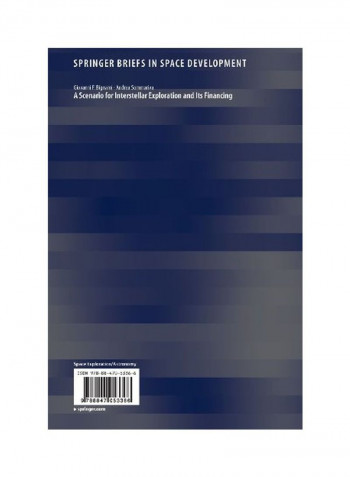A Scenario For Interstellar Exploration And Its Financing Paperback