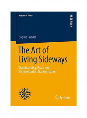 The Art Of Living Sideways Paperback