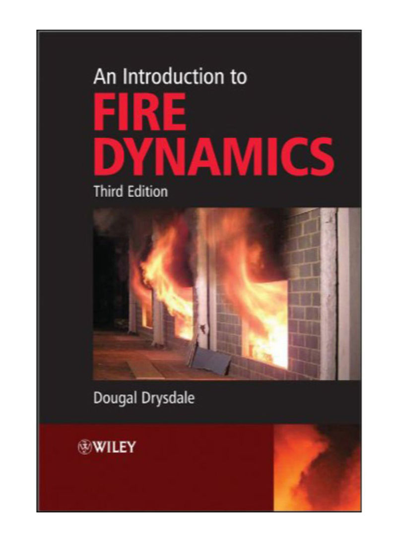 An Introduction To Fire Dynamics Paperback