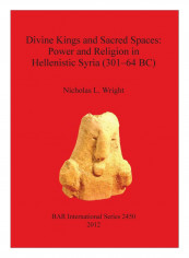 Divine Kings And Sacred Spaces Paperback reviews Divine Kings And Sacred Spaces Paperback