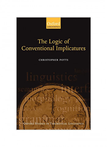 The Logic Of Conventional Implicatures Paperback