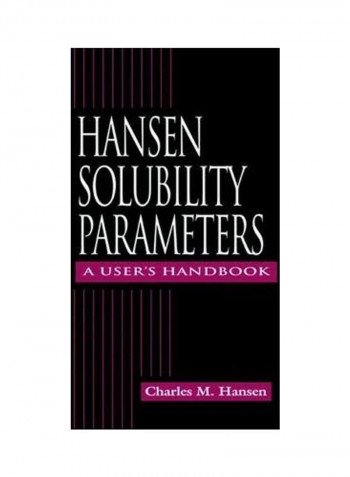 Hansen Solubility Parameters: A User's Handbook Hardcover English by Charles M. Hansen