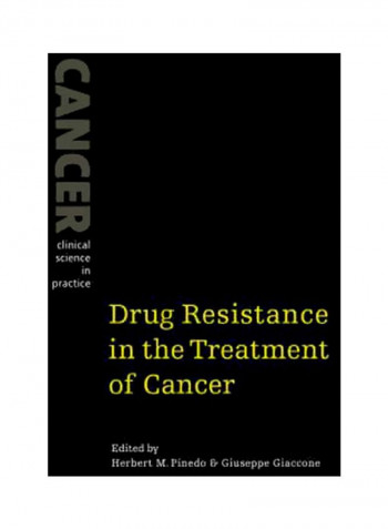 Cancer Clinical Science In Practice: Drug Resistance In The Treatment Of Cancer Paperback