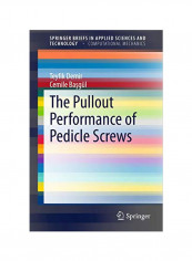 The Pullout Performance Of Pedicle Screws Paperback