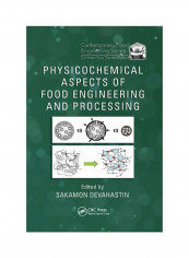 Physicochemical Aspects Of Food Engineering And Processing Paperback