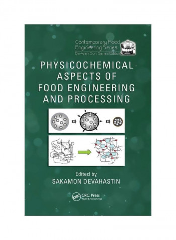 Physicochemical Aspects Of Food Engineering And Processing Paperback