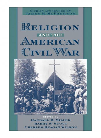 Religion And The American Civil War Paperback