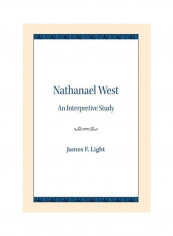 Nathanael West: An Interpretive Study Paperback