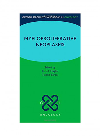 Oxford Specialist Handbook: Myeloproliferative Neoplasms Paperback