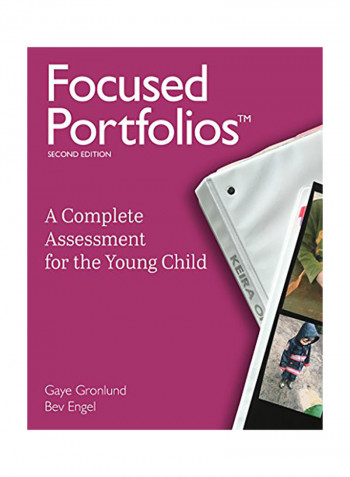 Focused Portfolios: A Complete Assessment for the Young Child Paperback