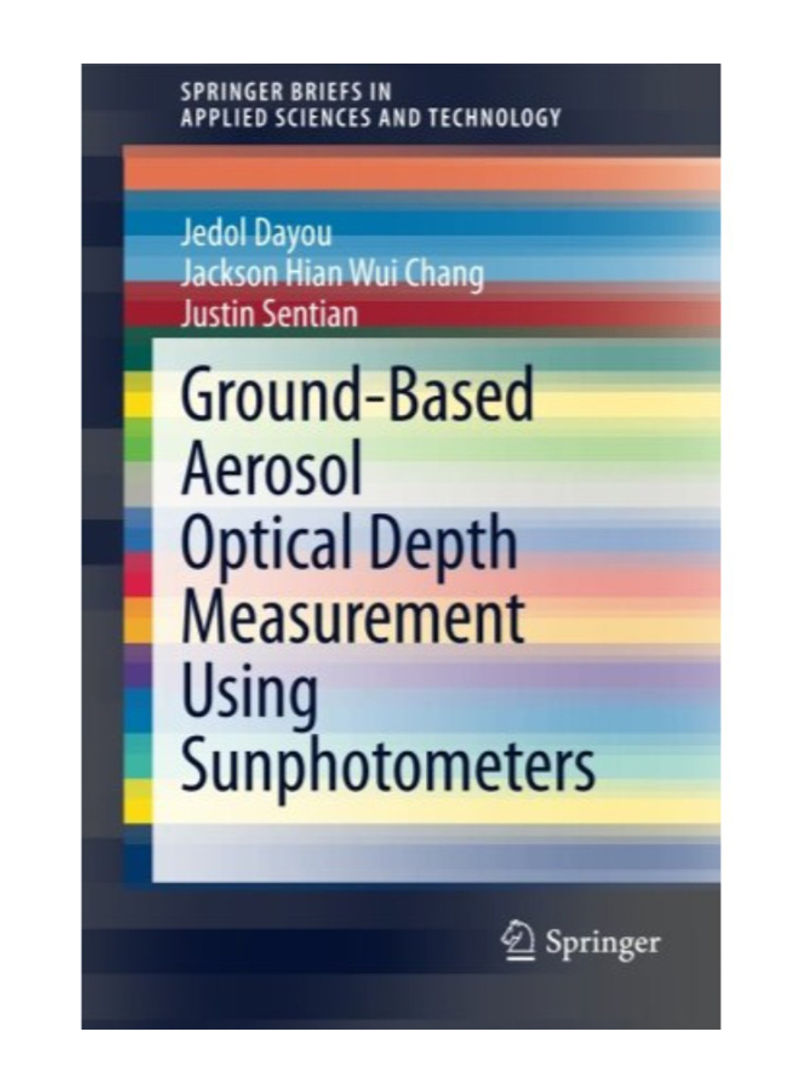 Ground-Based Aerosol Optical Depth Measurement Using Sunphotometers Paperback