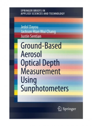 Ground-Based Aerosol Optical Depth Measurement Using Sunphotometers Paperback
