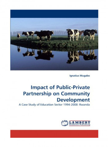 Impact Of Public-Private Partnership On Community Development Paperback