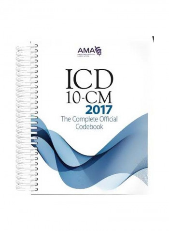 ICD-10-CM 2017 : The Complete Offical Codebook Spiral Bound