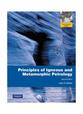 Principles of Igneous and Metamorphic Petrology: International Edition Paperback English by John D. Winter