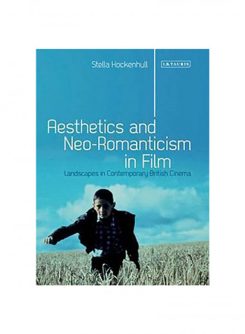 Aesthetics And Neoromanticism In Film Hardcover