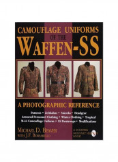 Camouflage Uniforms Of The Waffen-ss: A Photographic Reference Hardcover