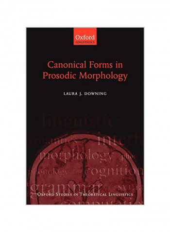 Canonical Forms in Prosodic Morphology Paperback