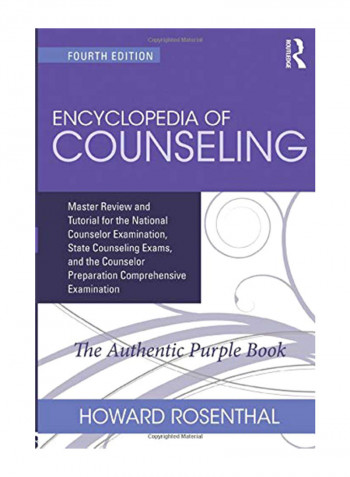 Encyclopedia Of Counseling: Master Review And Tutorial For The National Counselor Examination, State Counseling Exams, And The Counselor Preparati Paperback