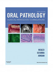 Oral Pathology: Clinical Pathologic Correlations Hardcover 6