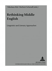 Rethinking Middle English: Linguistic and Literary Approaches Paperback
