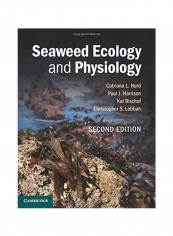 Seaweed Ecology And Physiology Paperback 2