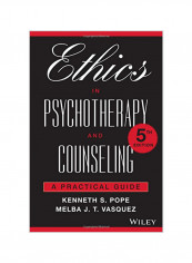 Ethics in Psychotherapy and Counseling: A Practical Guide Paperback