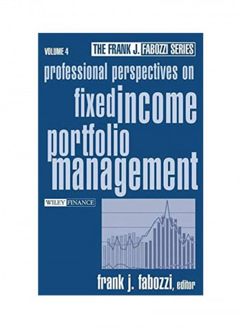 Professional Perspectives on Fixed Income Portfolio Management Hardcover