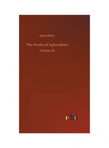 The Works Of Aphra Behn Hardcover English by Aphra Behn