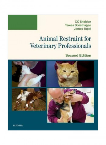 Animal Restraint For Veterinary Professionals Paperback 2