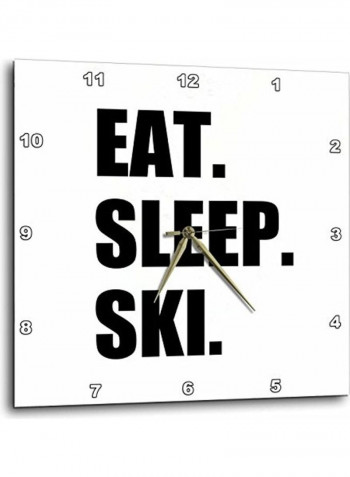 Eat Sleep Ski Wall Clock Black/White 15x15inch