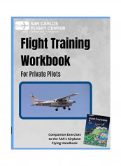 Flight Training Workbook For Private Pilots Paperback