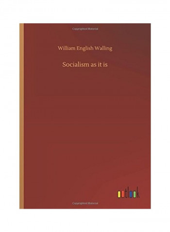 Socialism As It Is Hardcover English by William English Walling